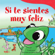 Title: Si te sientes muy feliz, Author: Brian Martin
