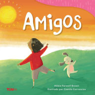 Title: Amigos, Author: Abbie Farwell Brown