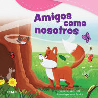 Title: Amigos como nosotros, Author: Dona Herweck Rice