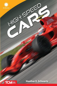 Title: High-Speed Cars, Author: Heather E. Schwartz