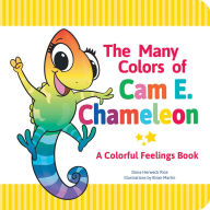 Title: The Many Colors of Cam E. Chameleon, Author: Dona Herweck Rice