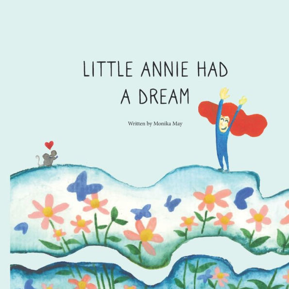 LITTLE ANNIE HAD A DREAM