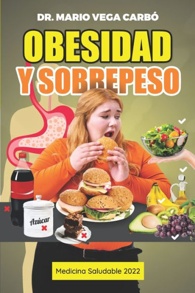 Obesidad y sobrepeso: Medicina saludable