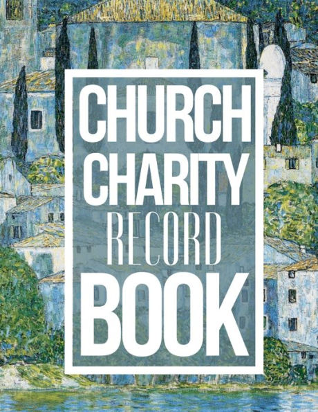 Church Charity Record Book: Simple Bookkeeping For Churches Donation Tracker Log Book Finance Record Book for Charity