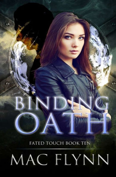 Binding Oath (Fated Touch Book 10)