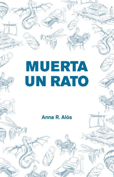 Muerta un rato: Cuatro viajes entre la vida y la muerte