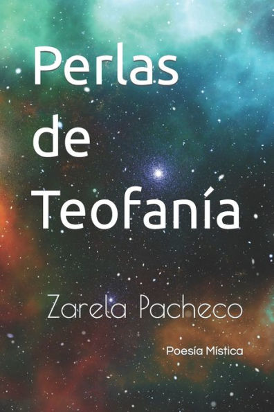 Perlas de Teofanía: Zarela Pacheco