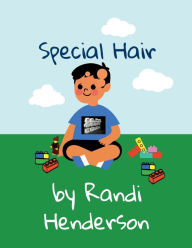 Title: Special Hair by Randi Henderson, Author: Randi Henderson