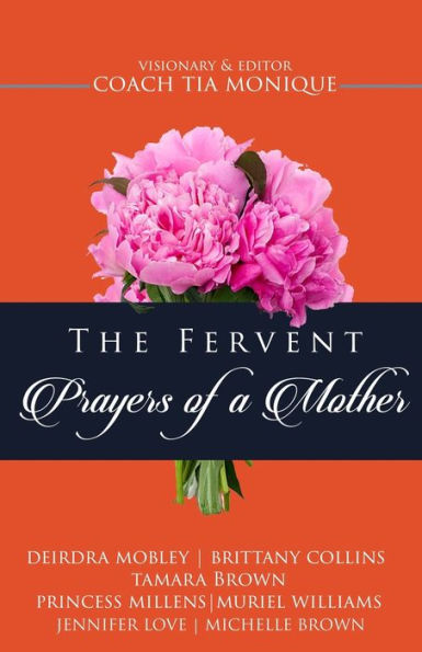 The Fervent Prayers Of A Mothers