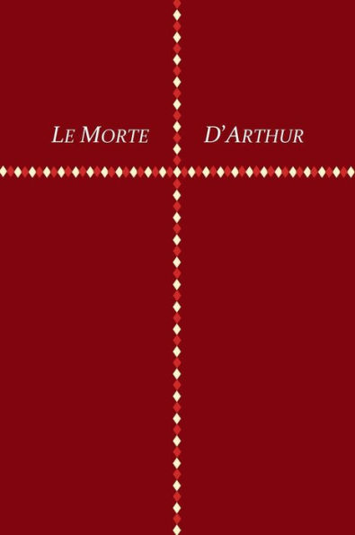 Le Morte D'Arthur