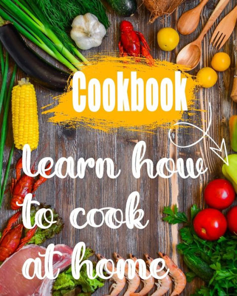 Cookbook: Family Favorites That Never Go Out Of Style! (Cooking Recipes)