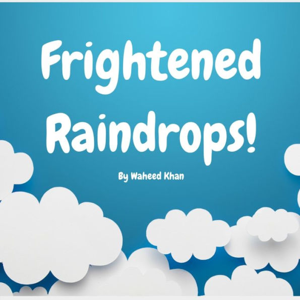 Frightened Raindrops: One drop can make a difference