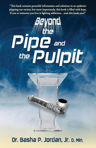 Beyond the Pipe and the Pulpit