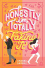 Honestly, I'm Totally Faking It