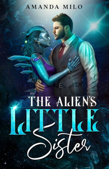 The Alien's Little Sister: a Humorous Science Fiction Story