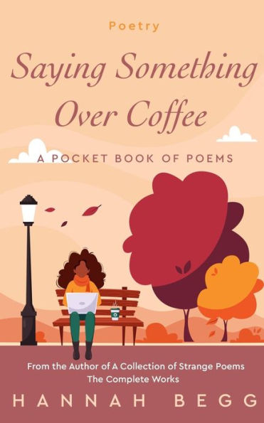 Saying Something Over Coffee: A Pocket Book of Poems