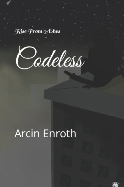 Codeless: Rise From Ashes