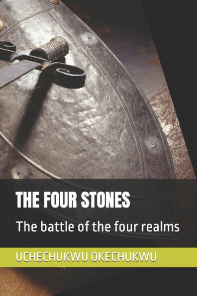 THE FOUR STONES: The battle of the four realms