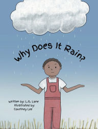 Title: Why Does It Rain?, Author: L.G. Lane