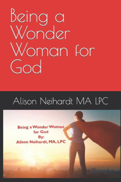 Being a Wonder Woman for God