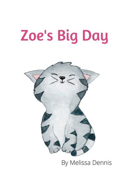 Zoe's Big Day
