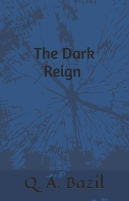 The Dark Reign