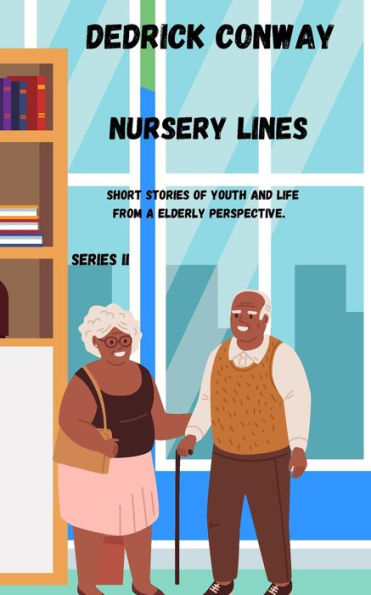 Nursery Lines: Elderly Proverbs: Series II