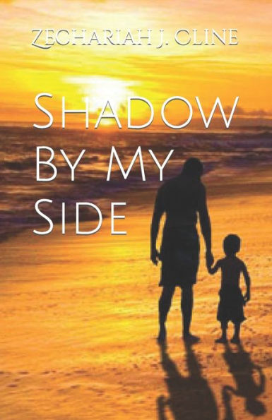 Shadow By My Side