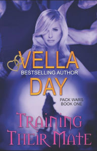 Title: Training Their Mate: Paranormal Werewolf Military Unit, Author: Vella Day