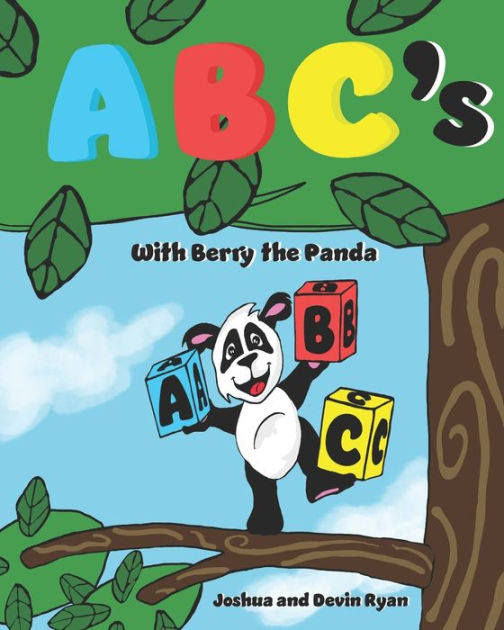 ABC's with Berry the Panda by Sarah Devin Ryan, Joshua Jared Ryan ...