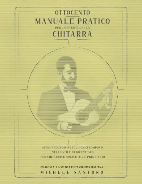 Ottocento Manuale Pratico per lo Studio della Chitarra