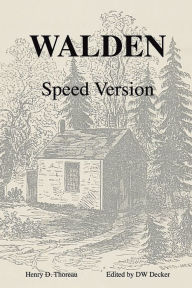 Title: WALDEN - Speed Version, Author: DW Decker