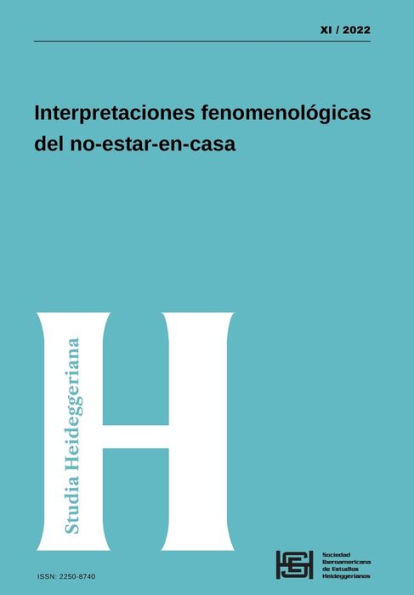 Studia Heideggeriana Vol XI: Interpretaciones fenomenológicas del no-estar-en-casa