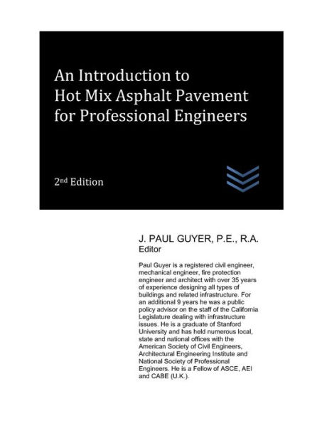 An Introduction to Hot Mix Asphalt Pavement for Professional Engineers