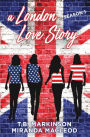 A London Love Story: Season 1