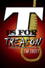 T is for Treason: Traitors in America