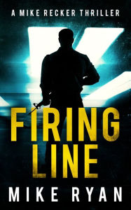 Title: Firing Line, Author: Mike Ryan