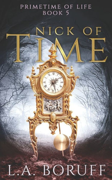 Nick of Time: A Paranormal Women's Fiction Novel