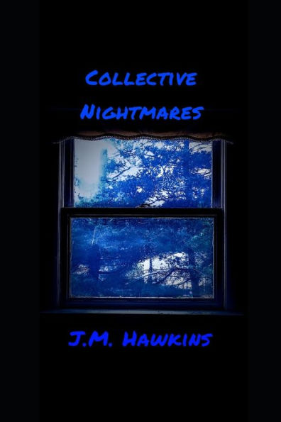 Collective Nightmares