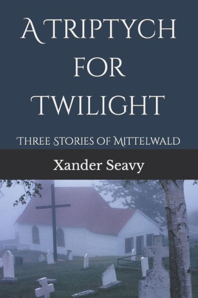 A Triptych for Twilight: Three Shadowy Tales