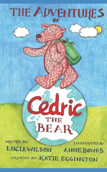 The Adventures of Cedric the Bear