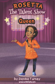 Title: Rosetta The Talent Show Queen, Author: Denise Turney