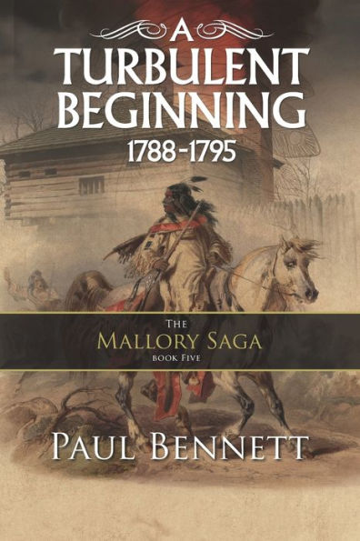 A Turbulent Beginning: 1788-1795