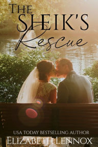Title: The Sheik's Rescue, Author: Elizabeth Lennox