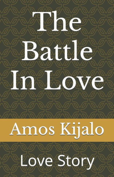 The Battle In Love: Love Story