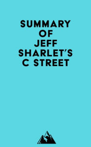 Title: Summary of Jeff Sharlet's C Street, Author: Everest Media