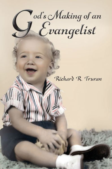 God's Making of an Evangelist