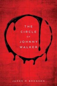 Download ebook for free pdf format The Circle of Johnny Walker  9798822904958