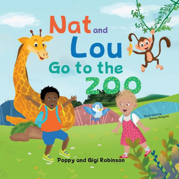 Nat and Lou Go to the Zoo: a Little Lou Book