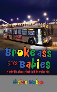Broke Ass 90s Babies